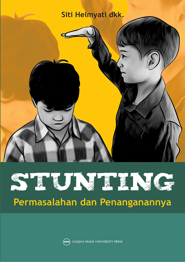 Stunting; Permasalahan dan Penanganannya