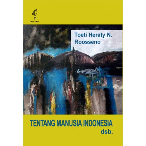 Tentang Manusia Indonesia dsb